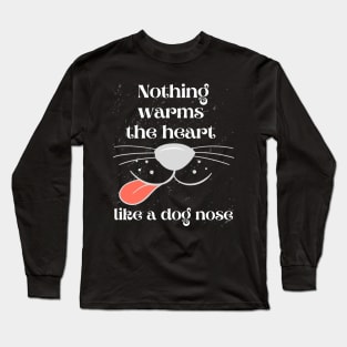 Dog nose Long Sleeve T-Shirt